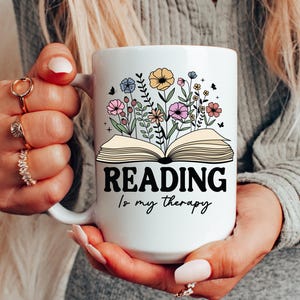 Book Lover Ceramic Mug, Reading is My Therapy Coffee Cup, Teacher Gift, Bibliophile Mug, Literary Gift, Librarian Mug, Mother&#39;s Day Mug