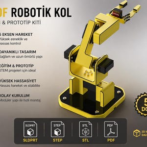 Könnte beinhalten: Ein gelb-schwarzer Roboterarm-Bausatz mit 5 Freiheitsgraden, mechanischem Greifer, beweglichen Gelenken und quadratischer Basis. Das Bild enthält Textbeschriftungen wie 5DOF ROBOTIK KOL, EĞITIM & PROTOTIP KITI sowie Symbole für die Dateiformate SLDPRT, STEP, STL und PDF.
