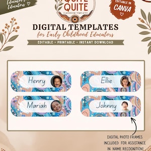 May include: Digital templates for early childhood educators featuring four rectangular name labels with blue and purple dot art patterns. Each label includes a placeholder for a child's name and a circular photo frame. Text includes Quite Quite Classroom Templates, Editable in Canva, and Digital photo frames included for assistance in name recognition.