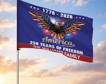 Personalized Family Name Majestic America 250 Years of Freedom Script House Flag