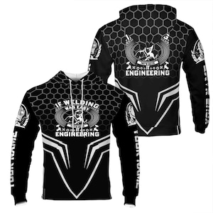 Peut inclure: Sweat à capuche noir avec des détails blancs et le texte "IF WELDING WAS EASY IT WOULD BE ENGINEERING." Le design comprend un soudeur, des outils et un motif en nid d'abeille. Les manches portent le texte "YOUR NAME".