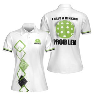 Name I Have A Dinking Problem Pickleball Frauen Polo-Shirt S-5XL