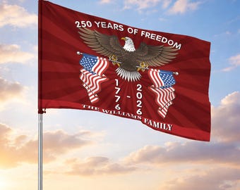 Customized Family Name Red Sunburst 250 Years of Freedom Double Flag House Flag
