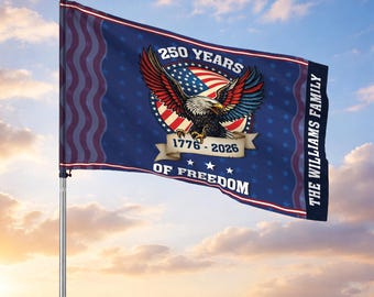 Personalized Family Name 250 Years of Freedom Wavy Patriotic Eagle House Flag
