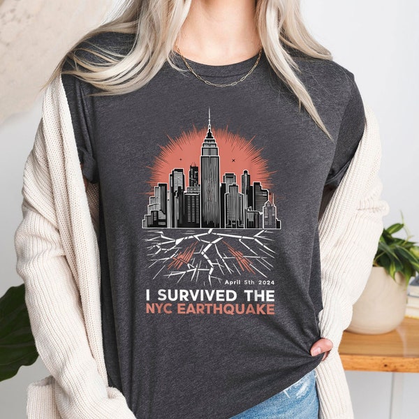 I Survived The NYC Earthquake Shirt,  April 2024 Earthquake Shirt, Funny Earthquake Shirt, New York Skyline Shirt