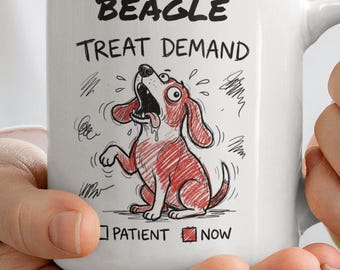 Funny Beagle Mug | Treat Demand Coffee Cup | Dog Lover Gift