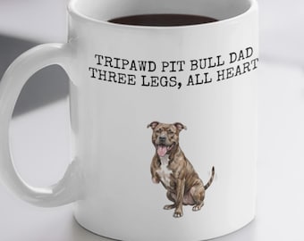 Tripod Pit Bull Dad Mug | Three Legged Dog Coffee Cup | Fathers Day Gift