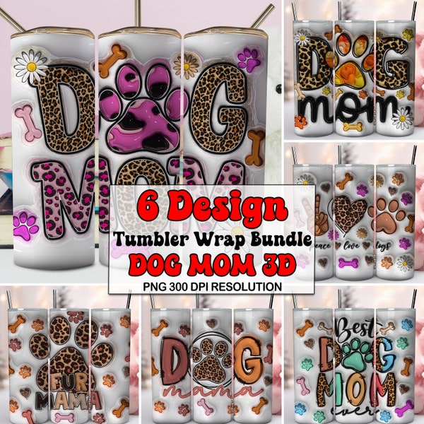 3D Inflated Dog Mom Bundle Tumbler Wrap, 3D Puffy Mother's Day Tumbler,Dog Mama Gift,Dog Lovers,Dog Mom Leopard,Mothers Day,Leopard Mama