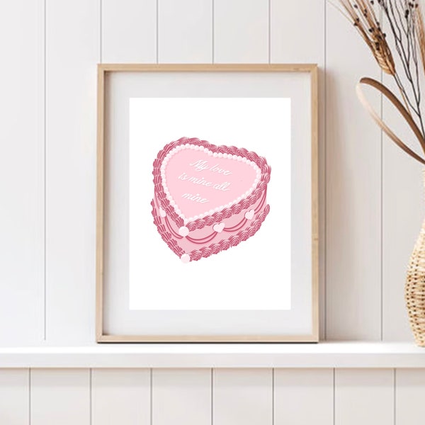 Mitski Lyric Vintage Heart Cake Poster, Printable Digital Art, Coquette Pink Aesthetic, Soft Girl Era Preppy Girly, My Love is Mine All Mine