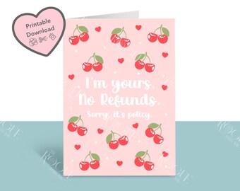 I’m Your’s No Refunds Anniversary Card Uk, For Him Her Boyfriend Girlfriend, Naughty Funny Couples Gift, Perfect Match Printable Download