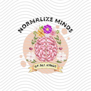 Può includere: Grafica con un cervello rosa circondato da fiori e foglie, su un cerchio color pesca. Il testo "NORMALIZE MINDS OF ALL KINDS" è arcuato sopra e sotto, promuovendo la consapevolezza sulla salute mentale e l'inclusione.