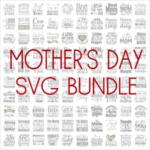 Paquete SVG del Día de la Madre, Archivos SVG para cricut, Regalo del Día de la Madre, Descarga digital, Archivos de corte Cricut, PNG del Día de la Madre, 100 citas de mamá