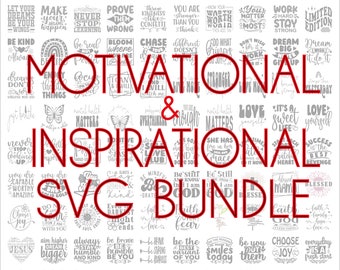 Puede incluir: Una descarga digital de 50 archivos SVG motivacionales e inspiradores. Las imágenes son en blanco y negro y presentan varias citas y refranes. El texto incluye frases como "Sé amable siempre", "Sueña en grande", "Ámate a ti mismo" y "Ten fe hasta que lo logres".