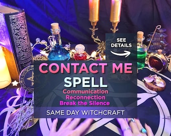 May include: A collection of glass bottles containing blue, green, and dark liquids, two gold candles in a metal holder, and a book on a black cloth with a white pentagram design. Text reads: CONTACT ME SPELL, Communication, Reconnection, Break the Silence.
