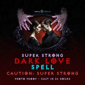 Dark Love Spell, Powerful Love Binding, Voodoo, Reconciliation, Attraction, Black Magic, Fall in Love, Bring Ex Back, Lust & Obsession Spell