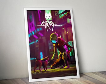 Stray Poster |  Stray Prints | Cat Game Poster | Gaming Poster | Video Game Posters | Gaming Wall Decor | Video Game Prints| Gaming Gifts