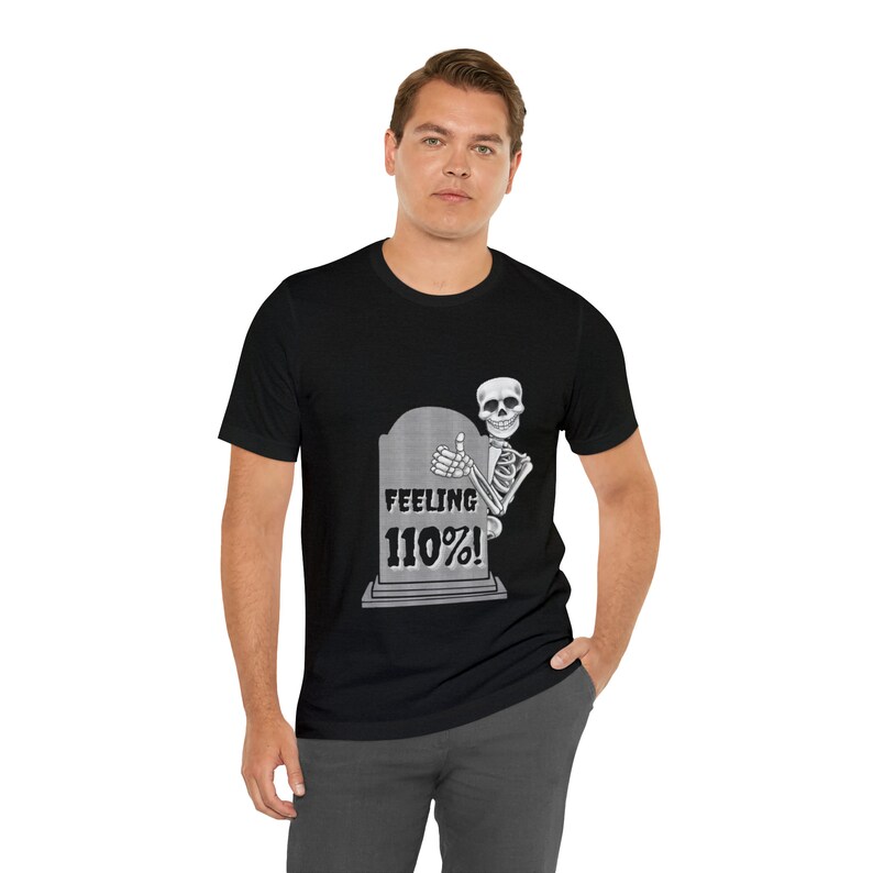 Camiseta de esqueleto sarcástico de Halloween Camiseta de manga corta de jersey unisex imagen 8