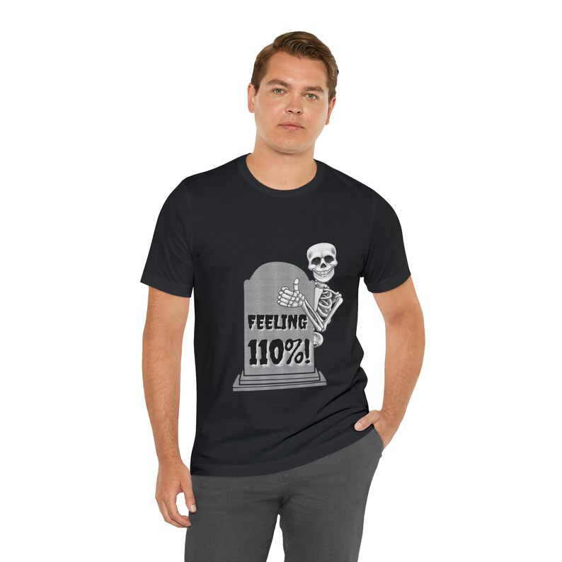 Camiseta de esqueleto sarcástico de Halloween Camiseta de manga corta de jersey unisex imagen 9