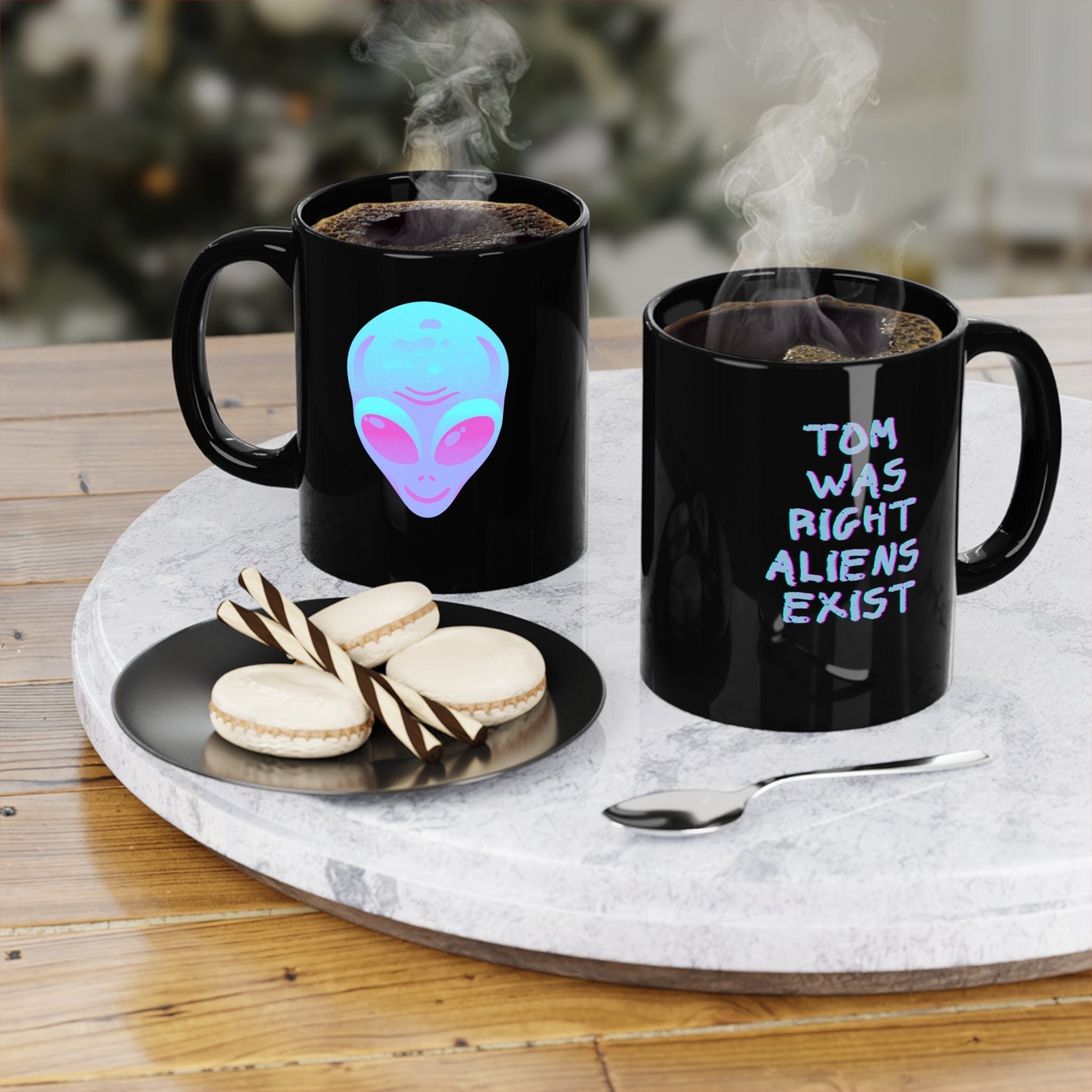 Tom Was Right Aliens Exist Black Coffee Mug, 11oz W/ Blue Alien - Etsy