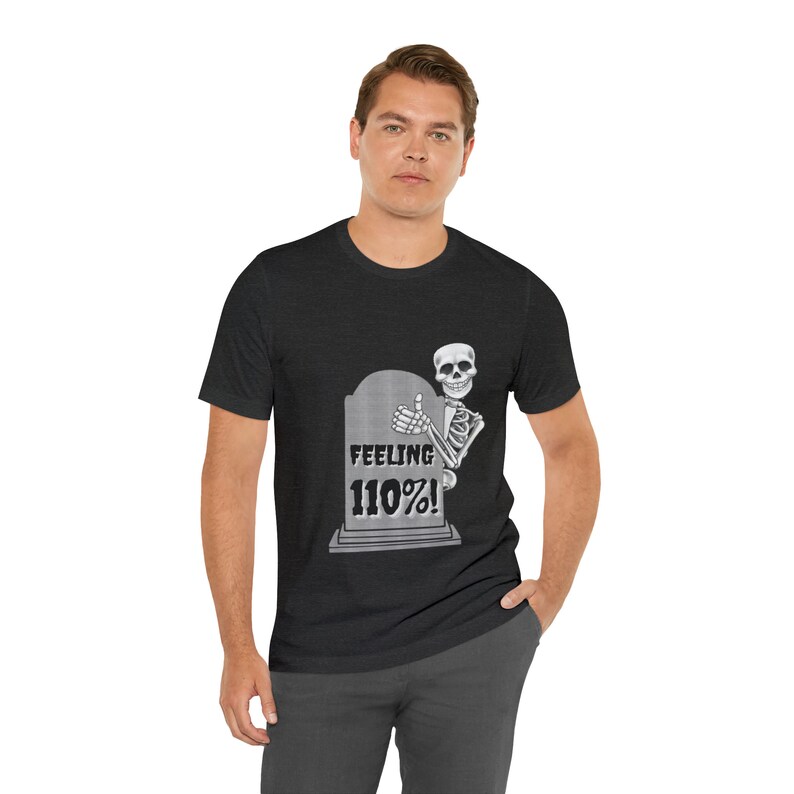 Camiseta de esqueleto sarcástico de Halloween Camiseta de manga corta de jersey unisex imagen 7