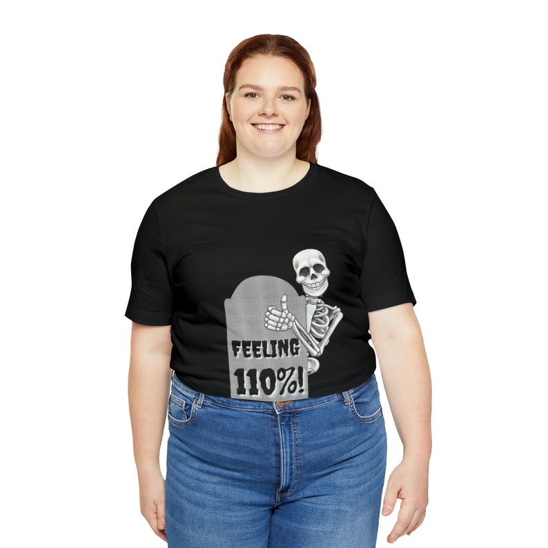 Camiseta de esqueleto sarcástico de Halloween Camiseta de manga corta de jersey unisex imagen 5