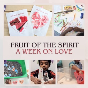 Fruit of the Spirit - Activités sur l'AMOUR pour les tout-petits et les enfants d'âge préscolaire | Plan de leçon imprimable | École du dimanche | Feuilles de travail pour les enfants