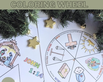 May include: A printable coloring wheel with the Bible verse John 1:14, "And the Word became flesh." The wheel has six sections, each with a different image related to the verse, including a crown, a cross, a scale, a book, a baby, and a manger scene.
