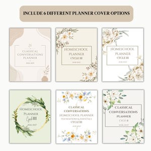 May include: Six planner cover options are displayed, each with a different design. The covers feature floral arrangements, botanical illustrations, and text that reads "Classical Conversations Planner" and "Homeschool Planner Cycle III" with the years 2026-2027.