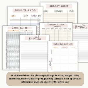 May include: A collection of printable homeschool planner sheets. Includes a field trip log, budget sheet, attendance tracker, memory master tracker, curriculum plan, and goal setting sheets. The text reads: "11 additional sheets for planning field trips...setting your goals and vision for the whole year."