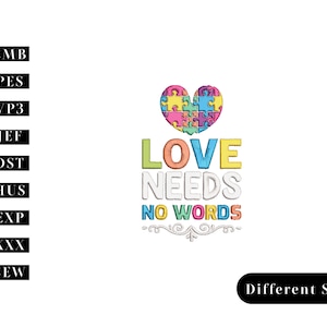 Embroidery Designs, Embroidery, Embroidery Patterns, Embroidery Files, Instant Download ,Love Has No Words Autism -Machine Embroidery Design