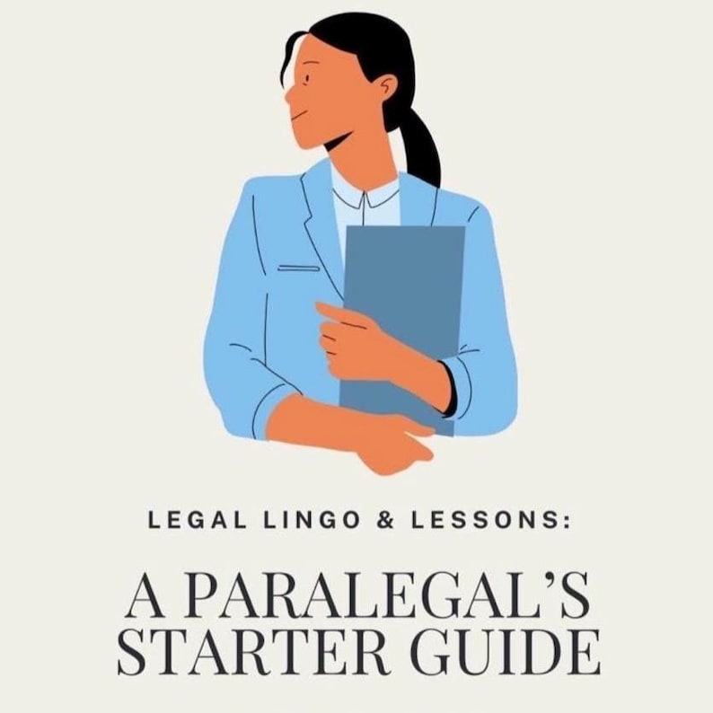 K&ouml;nnte beinhalten: Illustration einer Person in einem hellblauen Blazer, die einen blauen Ordner h&auml;lt. Das Bild enth&auml;lt den Text "LEGAL LINGO & LESSONS: A PARALEGAL'S STARTER GUIDE" in einer Serifenschrift auf cremefarbenem Hintergrund.