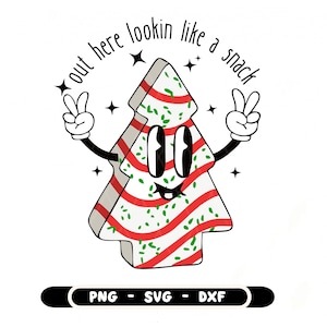 Out Here Lookin Like A Snack Svg, Boojee Stanley Tumbler Inspired Belt Bag Design Download Christmas Tree Cake Retro, Instant Download