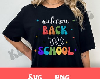 Welcome Back to School SVG PNG, Back to School Teacher Svg, Retro Back to School Svg, First Day of School Svg, Digital Download, Cricut File