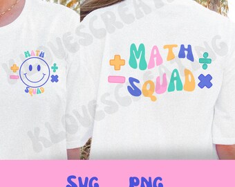 Math Squad SVG PNG, Math Teacher Svg, Math Team Shirt Svg, Teacher Gift Svg, Favorite Teacher Svg, Teacher Life Svg