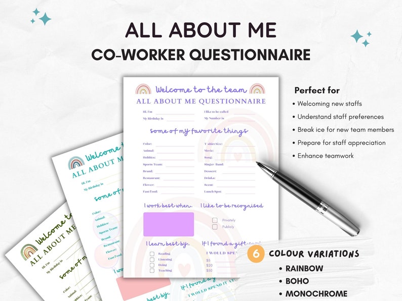 May include: A printable co-worker questionnaire with a rainbow design. The questionnaire asks questions about favorite things, work style, and learning preferences. It also includes a section for a gift idea. The text "Welcome to the team" and "All About Me Questionnaire" is at the top of the page.
