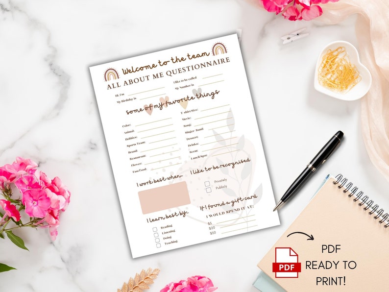 May include: A printable PDF worksheet with a rainbow design and the text "Welcome to the team All About Me Questionnaire". The worksheet includes questions about favorite things, work style, and learning preferences.