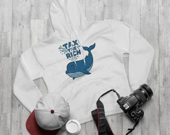 Tax The Rich Whale Hoodie, Eco-Friendly Pullover, Animal Rights Awareness, Funny Gift for Conservationists, Whale Lover Apparel