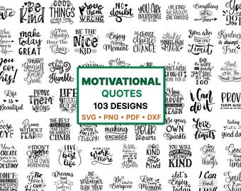 Motivational Quotes SVG Bundle, 103 Inspirational & Positive affirmations, files for Cricut, Silhouette, Sublimation designs, Laser engraved