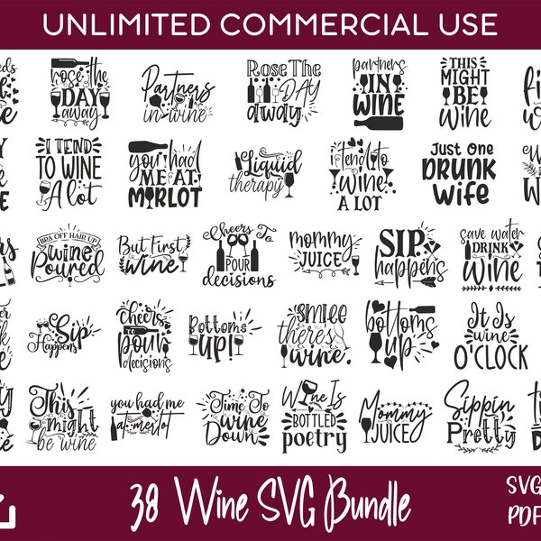 38 Wine Quotes SVG Bundle, Funny Wine Sayings Svg, Alcohol Svg, for Cricut & Silhouette designs, sublimation designs, laser engraved