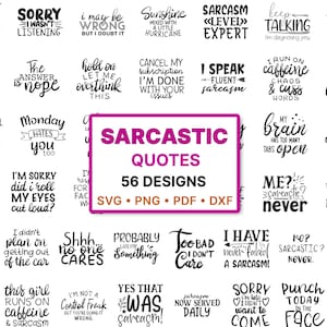 Sarcastic Quotes SVG Bundle – 56 Funny & Sassy Sayings, Sarcasm SVG for Cricut, Silhouette, Laser Engraving