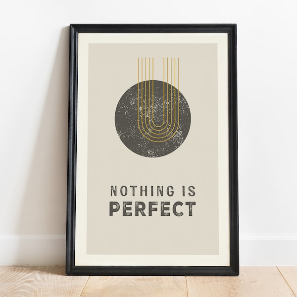 NOTHING IS PERFECT Wabi Sabi Wall Art Print, Retro Vintage Mid-Century Design with Geometric Shapes, Unframed