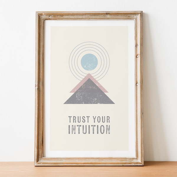 Trust Your Intuition - Positive Affirmation Wall Art Print, Retro Vintage Mid-Century Design with Geometric Shapes, Unframed