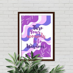 Oeuvre d'art imprimable, téléchargement numérique, conception imprimable, art mural créatif, affiche lumineuse, transformez vos blessures en sagesse