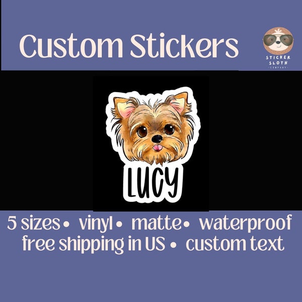 Yorkie Personalized - Die Cut sticker - Vinyl, Waterproof, matte finish Sticker for your water bottles, journals, skateboards, & more!