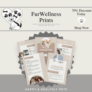 May include: A promotional image for FurWellness Prints, featuring informational printables for pet care. The design includes a dog and paw print graphic, along with text that reads "70% Discount Today" and "Shop Now."