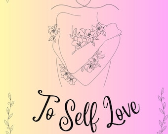 90 Days to SELF LOVE Digital Journal