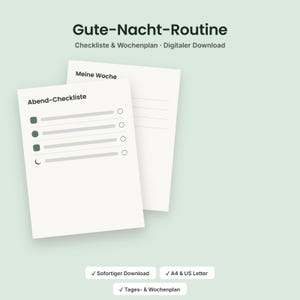 Könnte beinhalten: Ein digitaler Download mit einer Gute-Nacht-Routine Checkliste und einem Meine Woche Wochenplan. Die weißen Blätter zeigen dunkelgrünen Text, Kontrollkästchen und Symbole, einschließlich eines Mondsymbols, für Abendaufgaben.