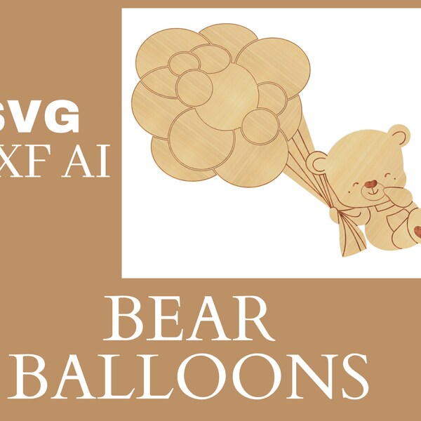 Set of Bear Balloons designs layer SVG DXF AI digital laser cut file