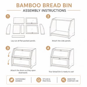 May include: Assembly instructions for a bamboo bread bin. The image shows the steps to assemble the bread bin, including attaching the side panels and doors. The text says "Sustainable Bamboo", "Stylish & Practical", and "Made for Everyday Use".