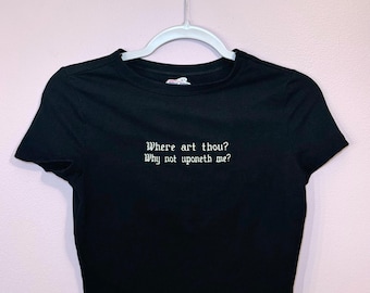 Embroidered “Where Art Thou” Baby Tee Cropped Top